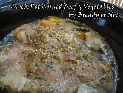 Bready or Not: Crock Pot Corned Beef 