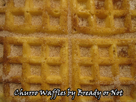 Bready or Not: Churro Waffles 