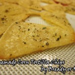 Bready or Not: Homemade Tortilla Chips