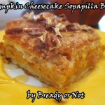 Bready or Not: Pumpkin Cheesecake Sopapillas