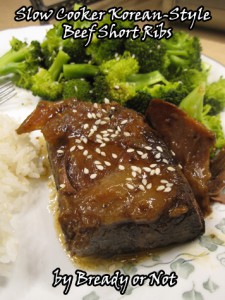 Bready or Not: Slow Cooker Korean-Style Short Ribs