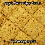 Bready or Not: Maple Krispy Treats