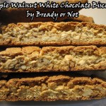 Bready or Not: Maple Walnut White Chocolate Biscotti