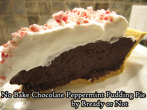 Bready or Not Original: No Bake Chocolate Peppermint Pudding Pie 