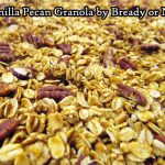 Bready or Not Original: (Gluten Free) Vanilla Pecan Granola