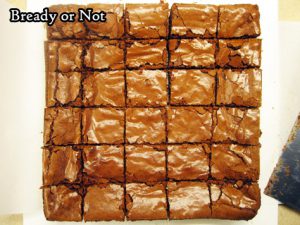 Bready or Not: Chewy Brownies