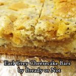 Bready or Not Original: Earl Grey Cheesecake Bars