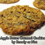 Bready or Not: Apple Butter Oatmeal Cookies