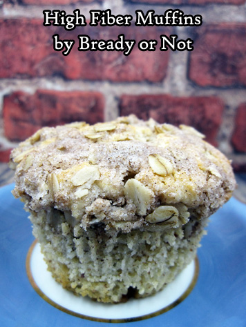 Bready or Not: High Fiber Muffins 