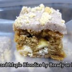 Bready or Not Original: Glazed Maple Blondies