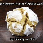 Bready or Not: Lemon Brown Butter Crinkle Cookies