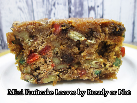 Bready or Not Original: Mini Fruitcake Loaves 