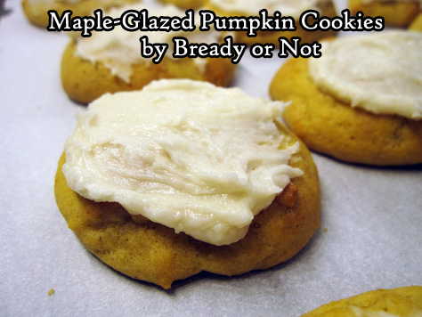 Bready or Not: Maple-Glazed Pumpkin Cookies 