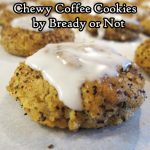 Bready or Not: Chewy Coffee Cookies