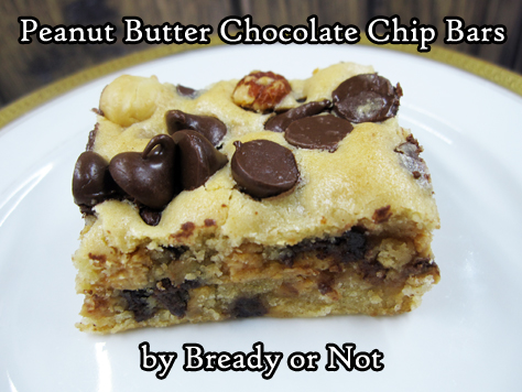 Bready or Not: Peanut Butter Chocolate Chip Bars 