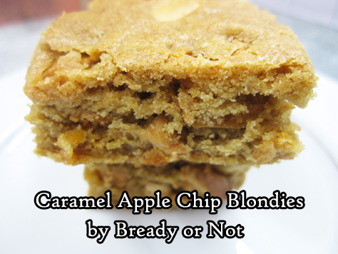 Bready or Not Original: Caramel Apple Chip Blondies 