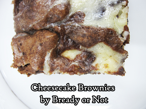 Bready or Not: Cheesecake Brownies