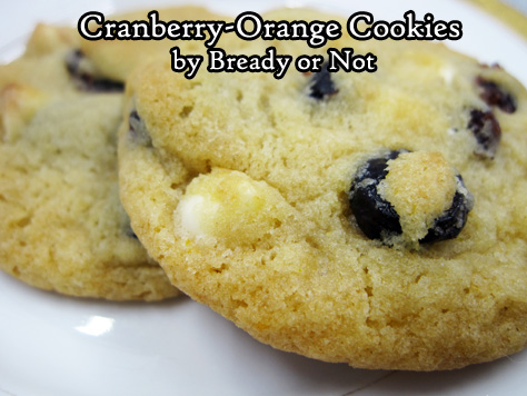 Bready or Not Original: Cranberry-Orange Cookies