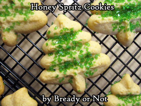 Bready or Not Original: Honey Spritz Cookies 