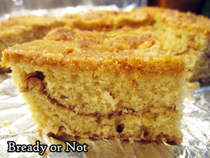 Bready or Not Original: Snickerdoodle Crumb Cake