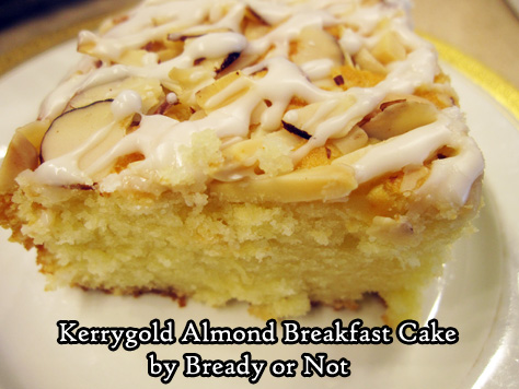 Bready or Not: Kerrygold Almond Breakfast Cake